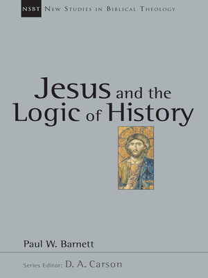 cover image of Jesus and the Logic of History
